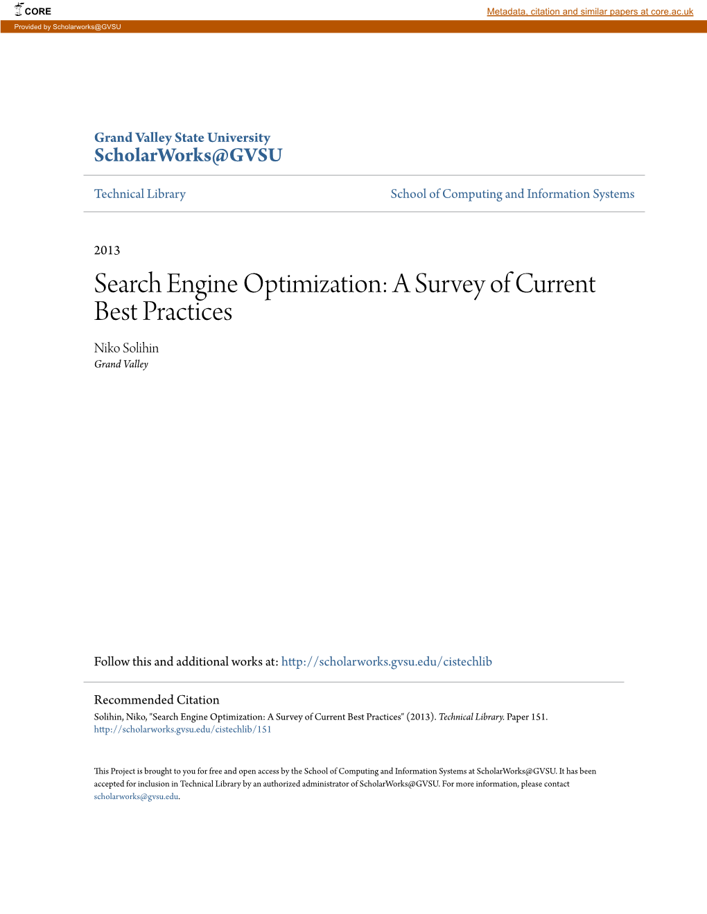 Search Engine Optimization: a Survey of Current Best Practices Niko Solihin Grand Valley