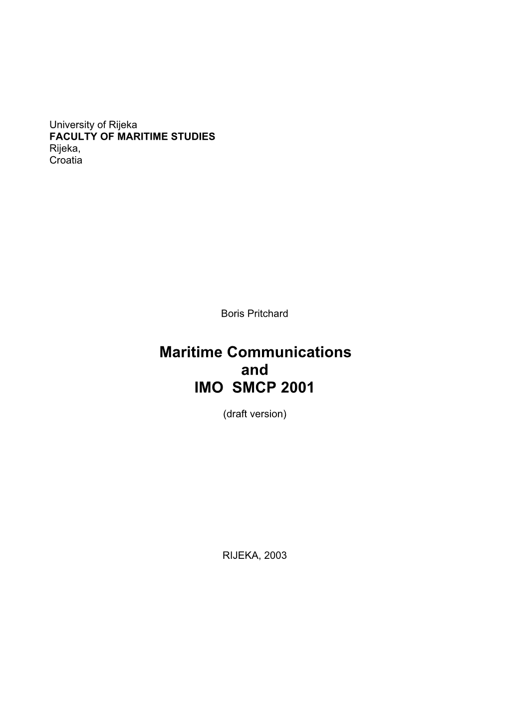 Maritime Communications and IMO SMCP 2001