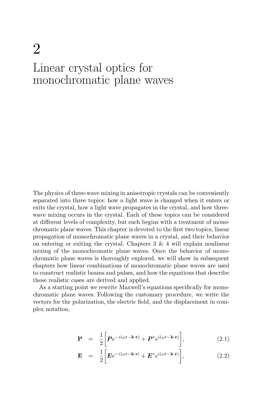 Linear Crystal Optics for Monochromatic Plane Waves