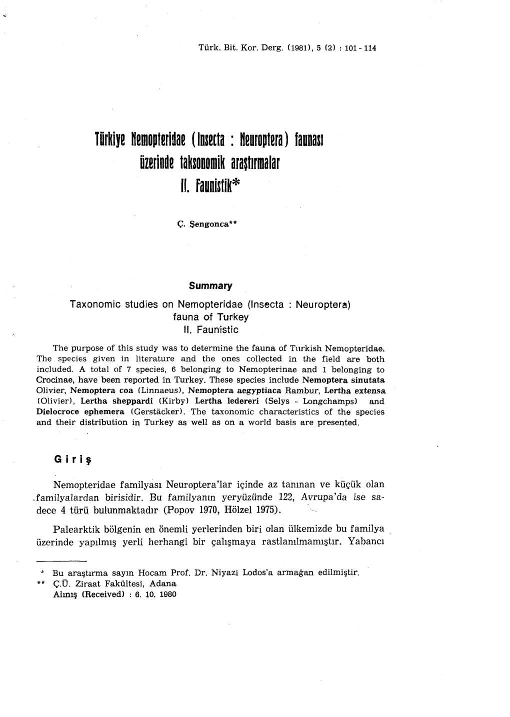 Türkiye Neıopteridae (Inseua : Nenroptera) Lannası Üzerinde Taksonoıik Arastırıalar II