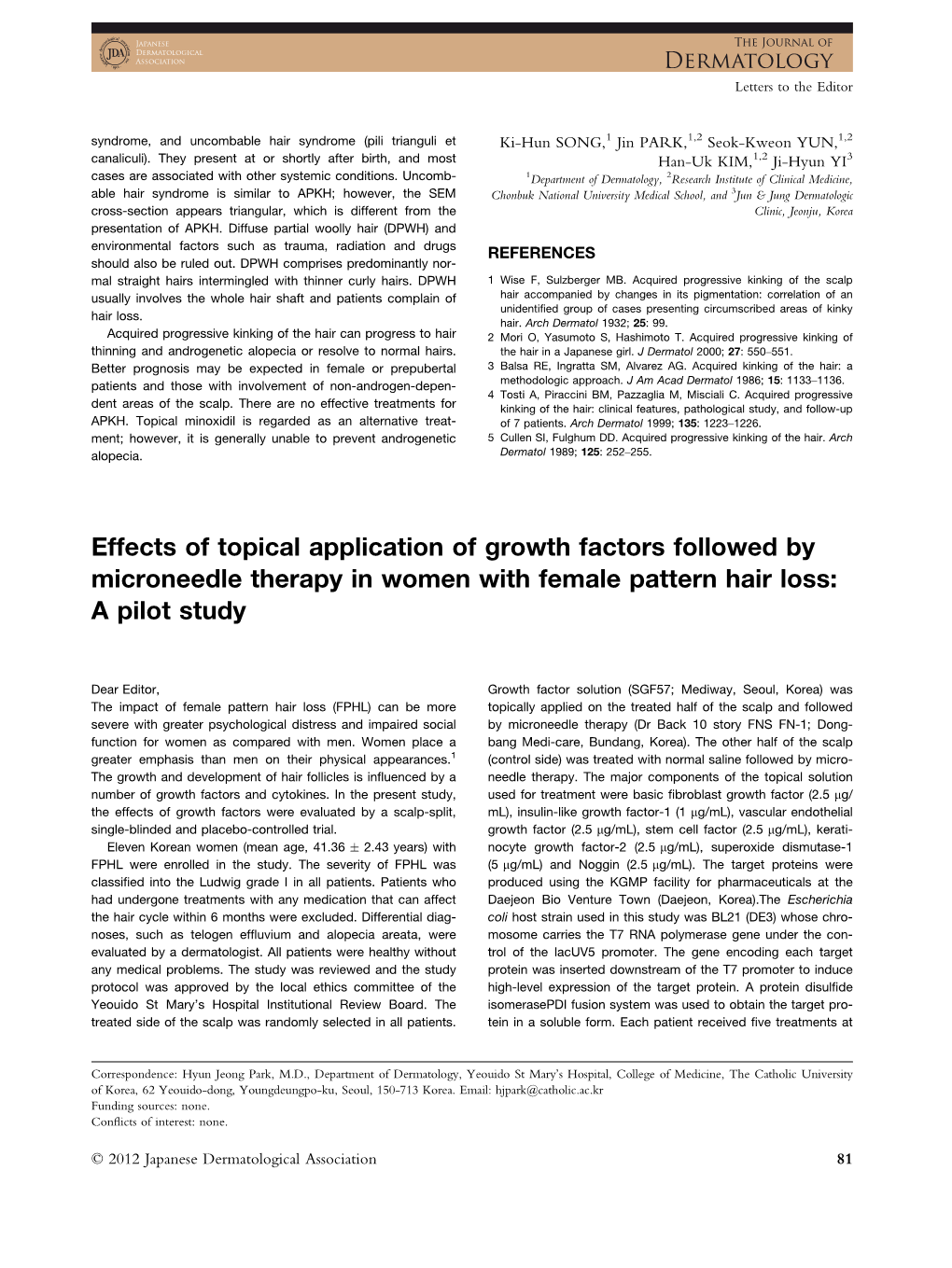 Effects of Topical Application of Growth Factors Followed by Microneedle Therapy in Women with Female Pattern Hair Loss: a Pilot Study