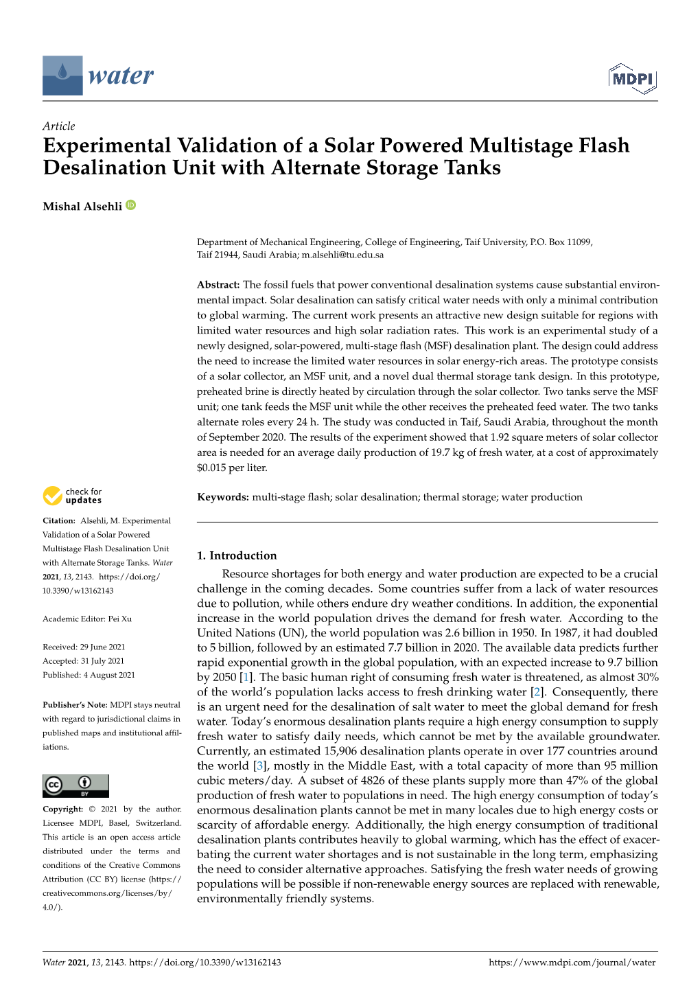 Experimental Validation of a Solar Powered Multistage Flash Desalination Unit with Alternate Storage Tanks