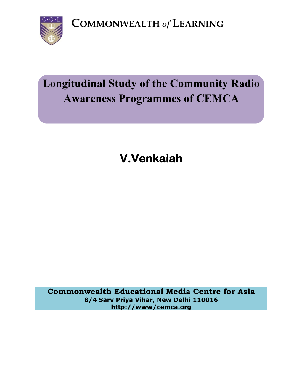Longitudinal Study of the Community Radio Awareness Programmes of CEMCA