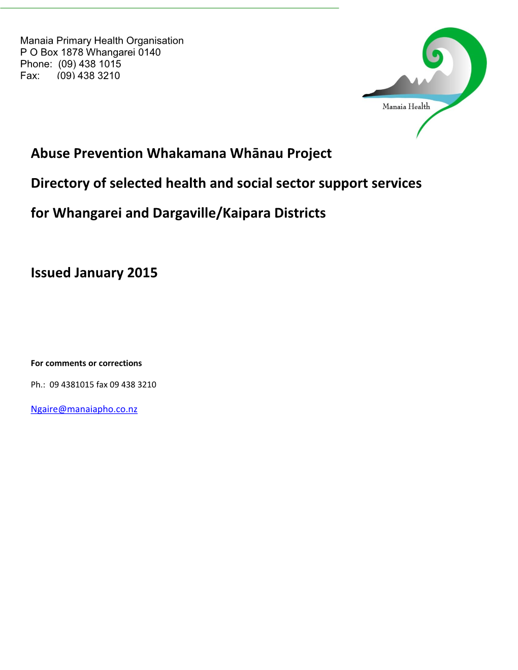 Abuse Prevention Whakamana Whānau Project Directory of Selected Health and Social Sector Support Services for Whangarei and Dargaville/Kaipara Districts