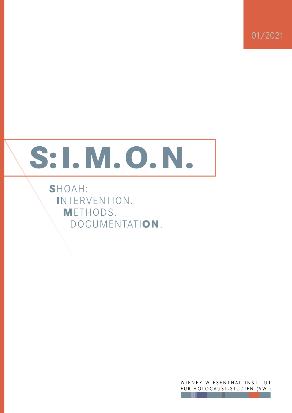 S: I. M. O. N. Shoah: Intervention