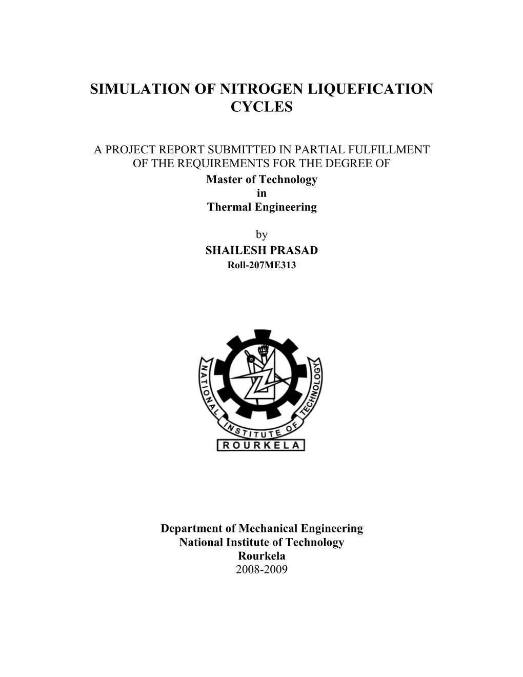 Simulation of Nitrogen Liquefication Cycles