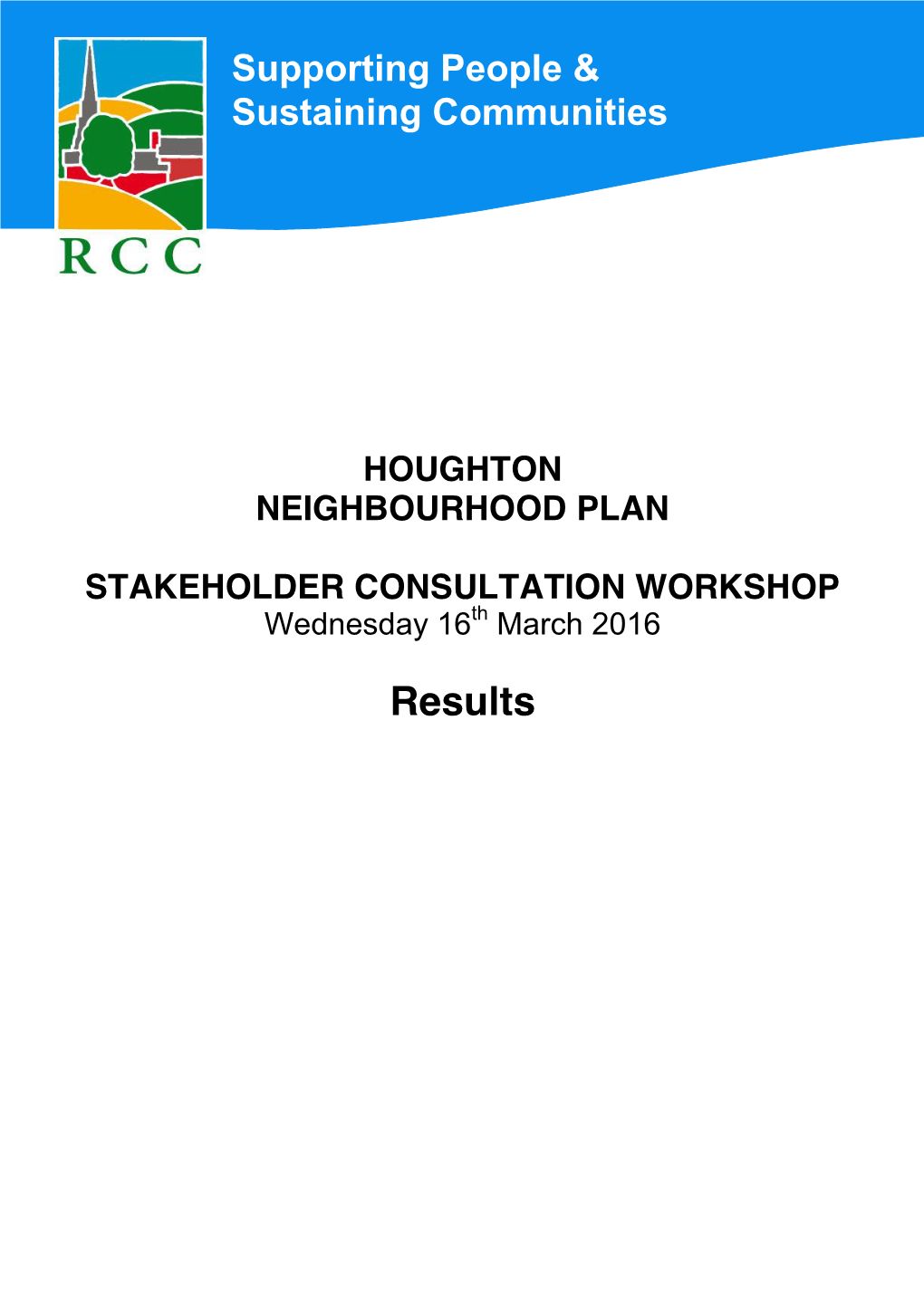 Stakeholder Workshop 16 March 2016 Results