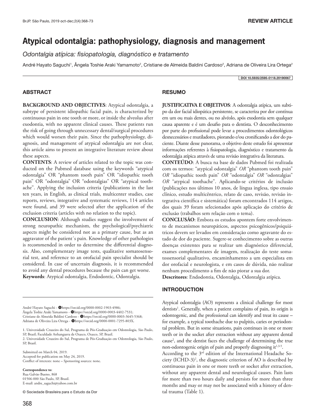 Atypical Odontalgia: Pathophysiology, Diagnosis and Management Odontalgia Atípica: Fisiopatologia, Diagnóstico E Tratamento