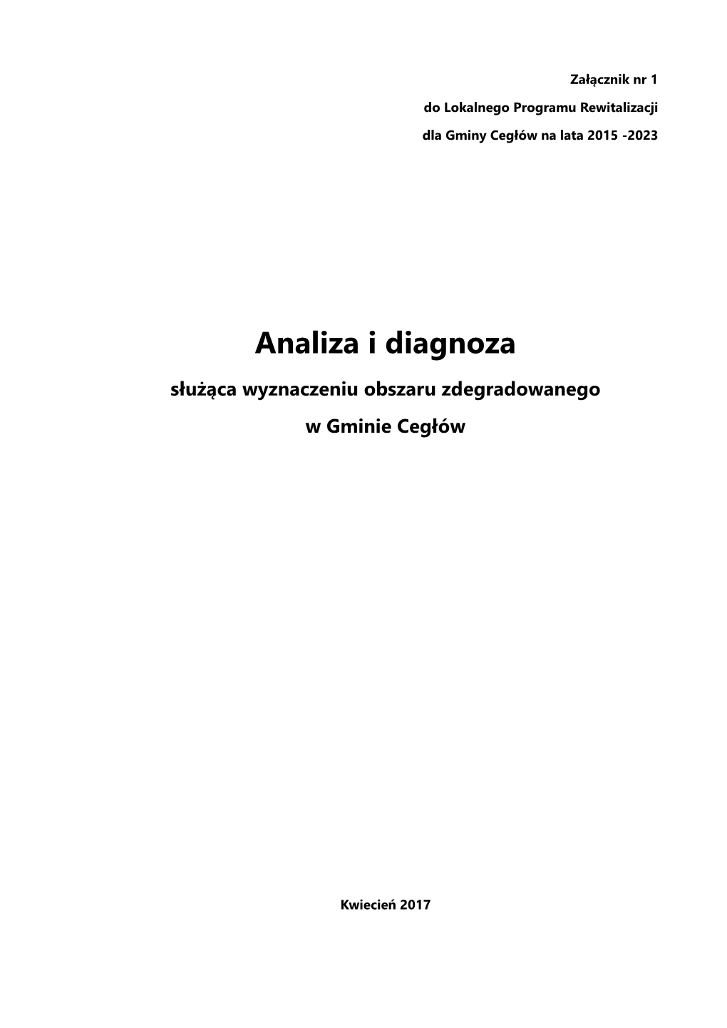 Załącznik Nr 1. Analiza I Diagnoza