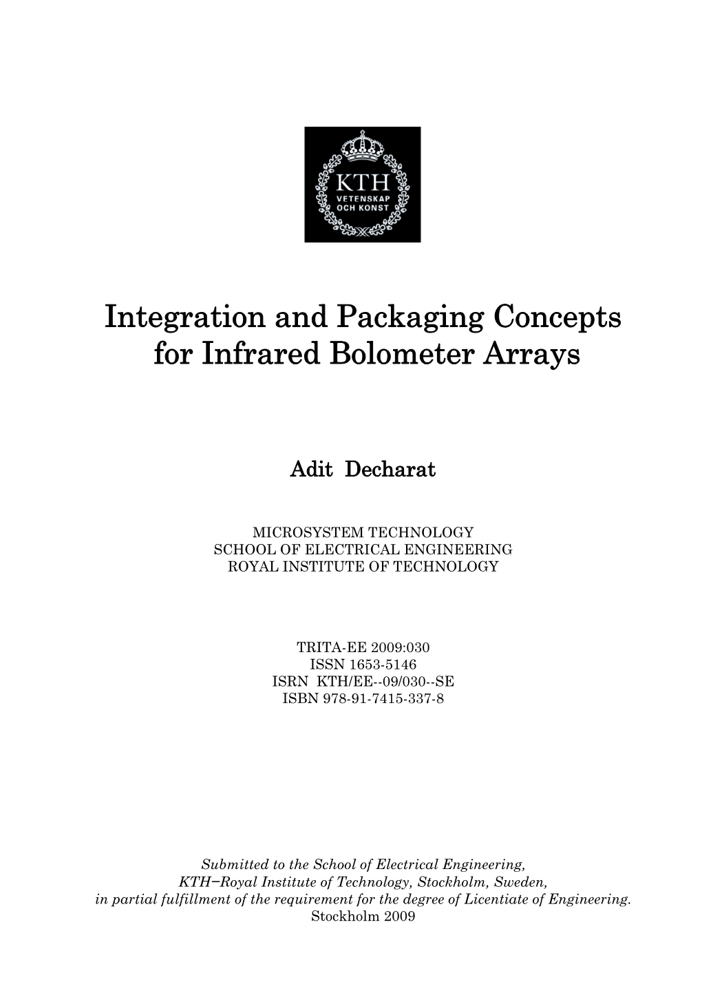 Integration and Packaging Concepts for Infrared Bolometer Arrays