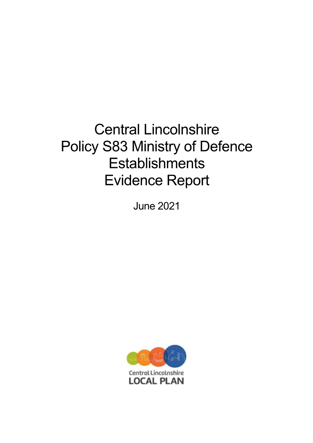 Central Lincolnshire Policy S83 Ministry of Defence Establishments Evidence Report