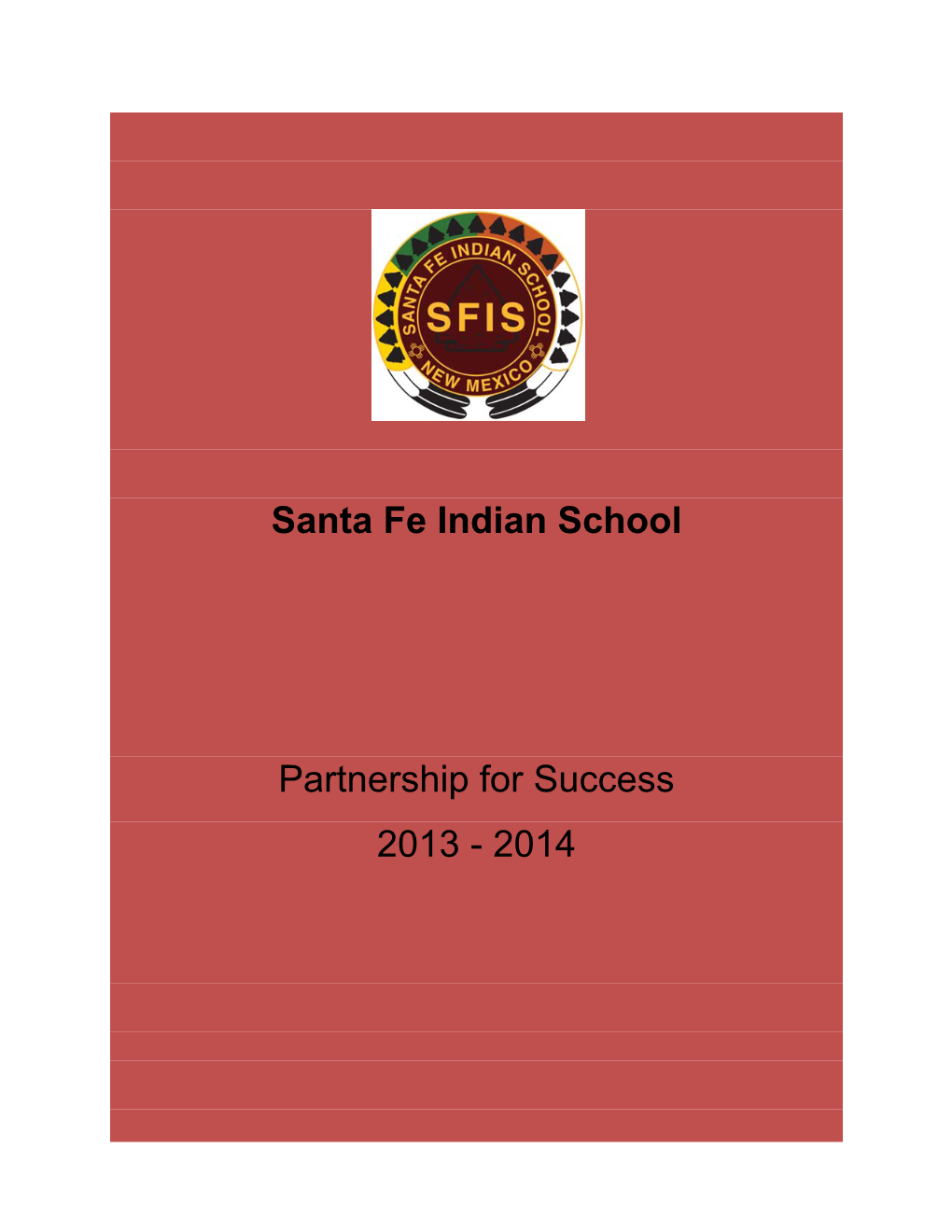 Santa Fe Indian School Partnership for Success 2013