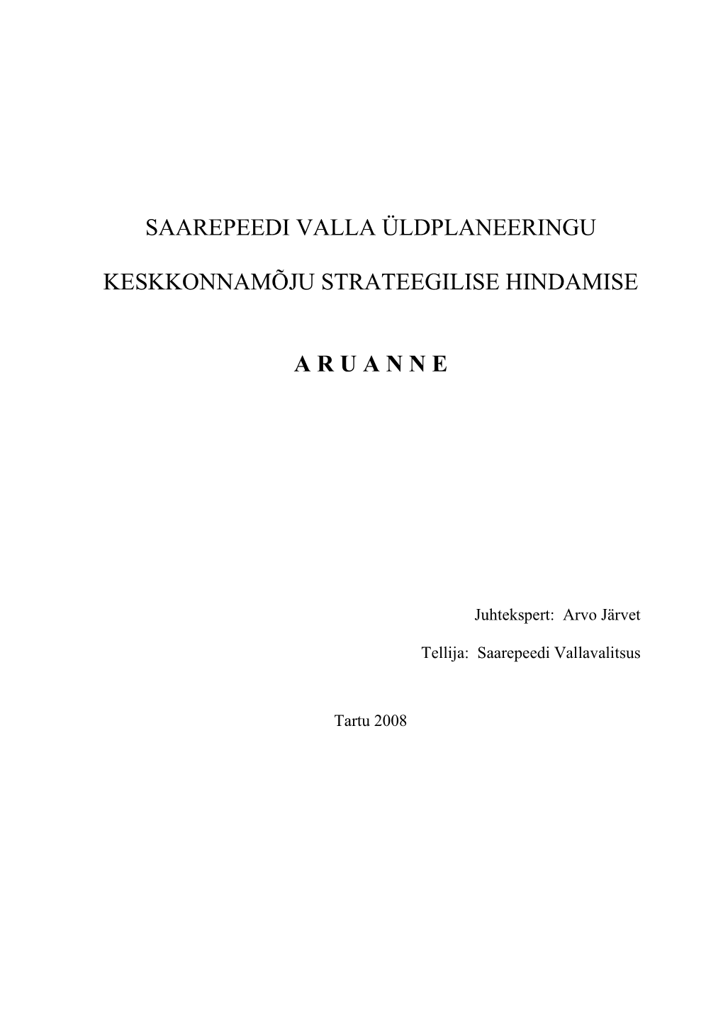 Saarepeedi Valla Üldplaneeringu Keskkonnamõju Strateegilise