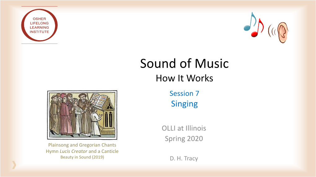 Solfege Singing: Major Scale and Intervals (2013) Harmony – the Music School 3/3/20 Sound of Music 6 79 Solfege: Diatonic C Major Scale [ C4 to C5 ]