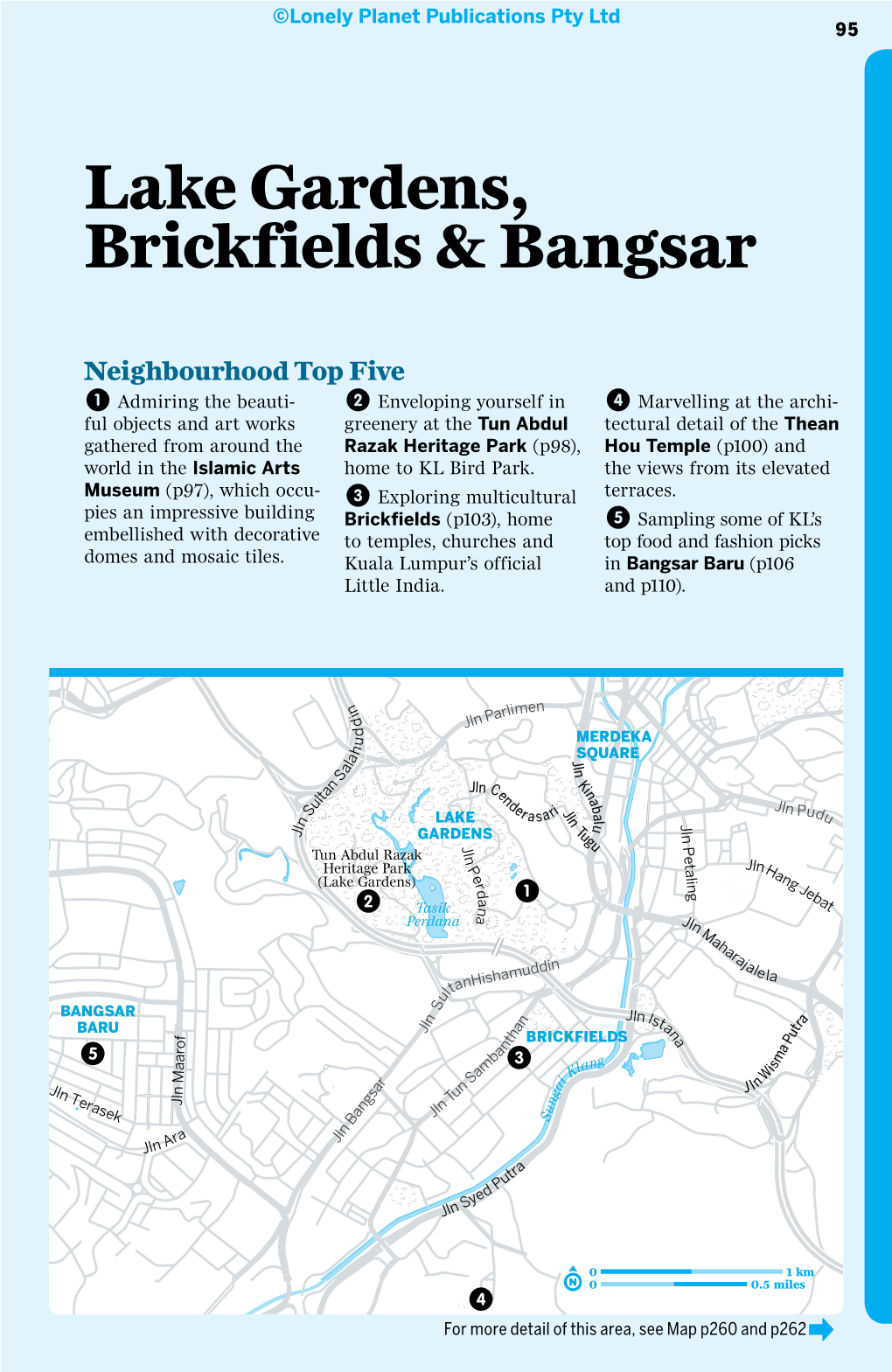Lake Gardens, Brickfields & Bangsar