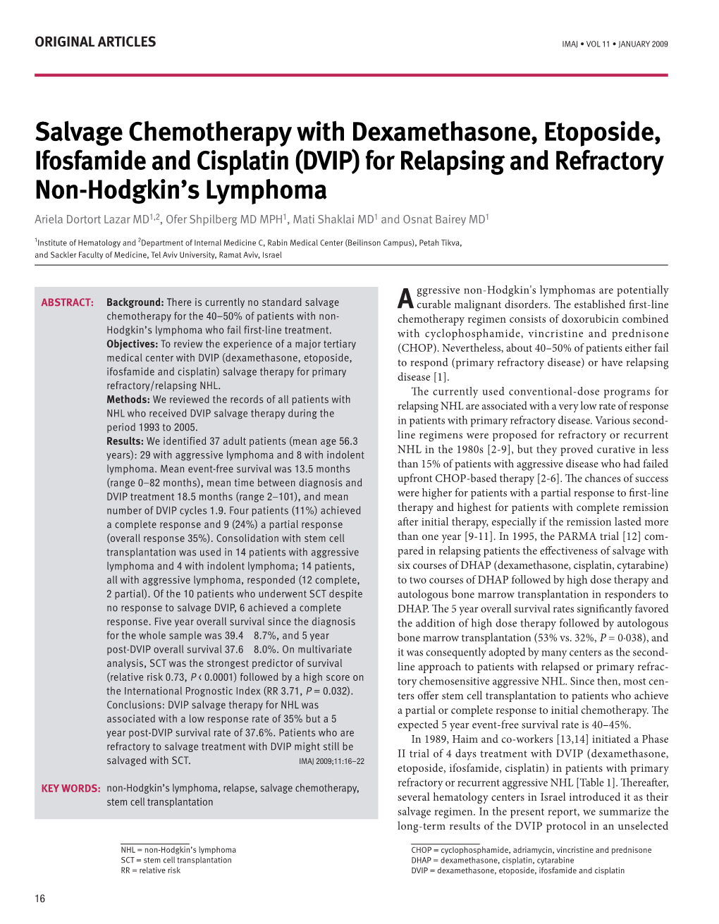 Salvage Chemotherapy with Dexamethasone, Etoposide, Ifosfamide and Cisplatin (Dvip) for Relapsing and Refractory Non-Hodgkin's