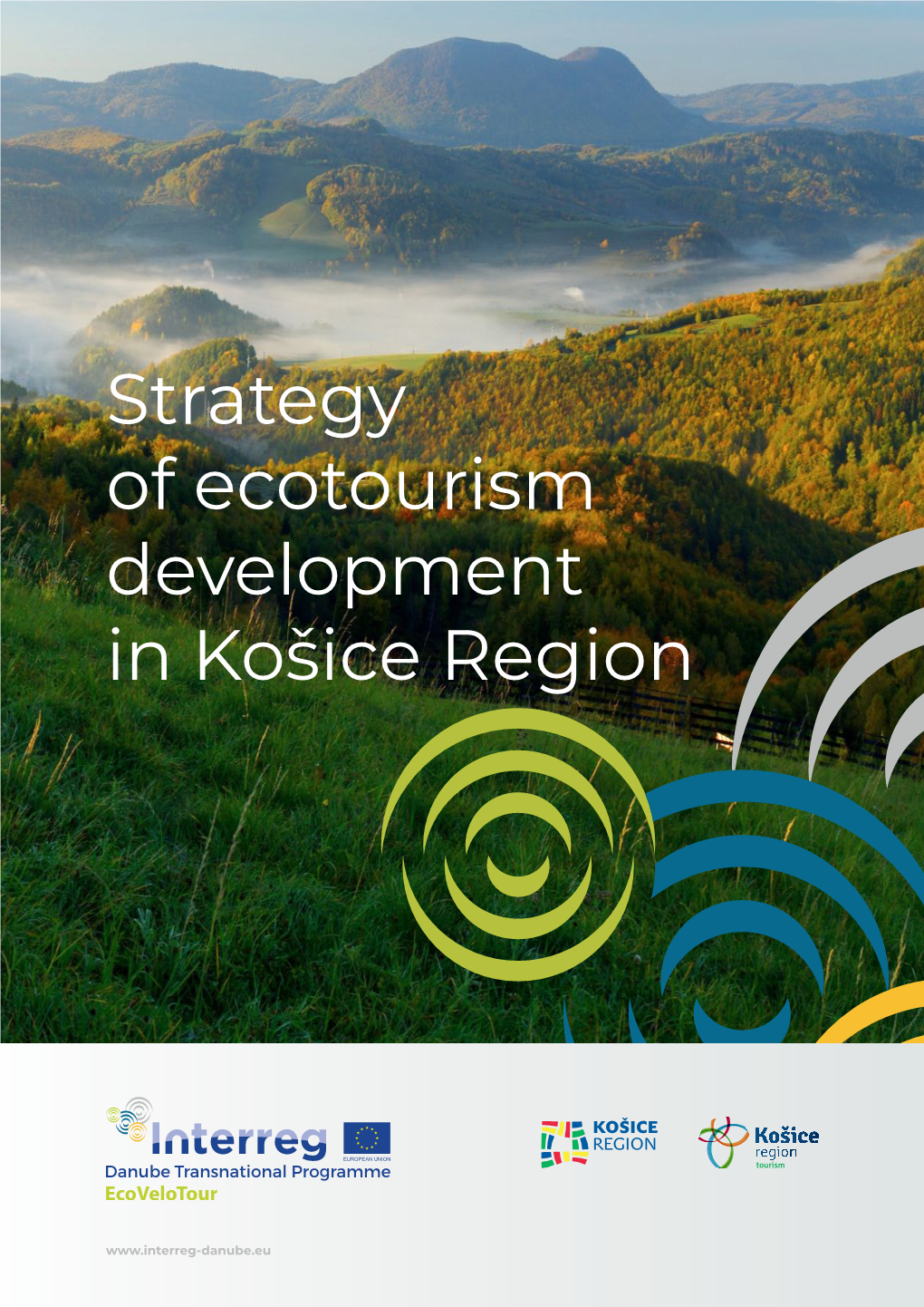 Strategy of Ecotourism Development in Košice Region