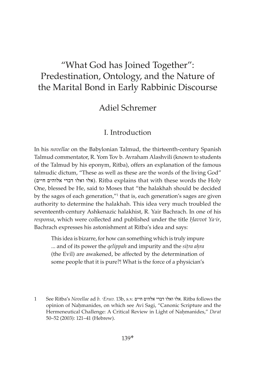 “What God Has Joined Together”: Predestination, Ontology, and the Nature of the Marital Bond in Early Rabbinic Discourse