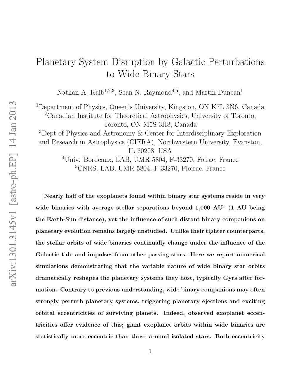 Planetary System Disruption by Galactic Perturbations to Wide Binary Stars