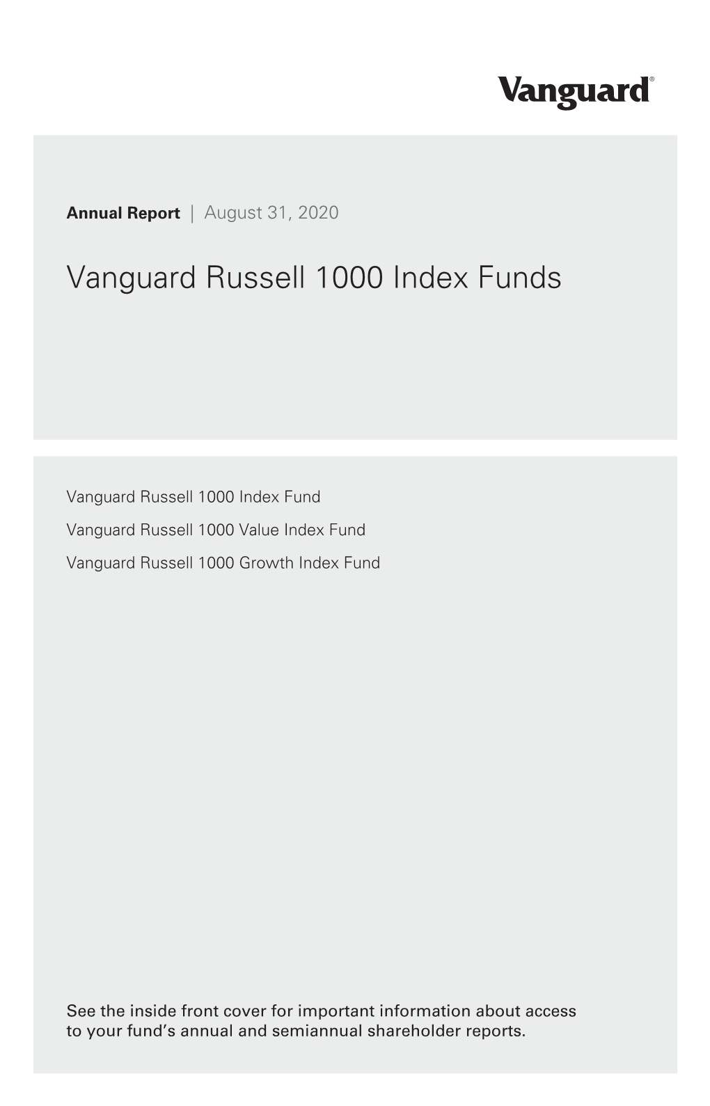 Vanguard Russell 1000 Index Funds Annual Report August 31, 2020