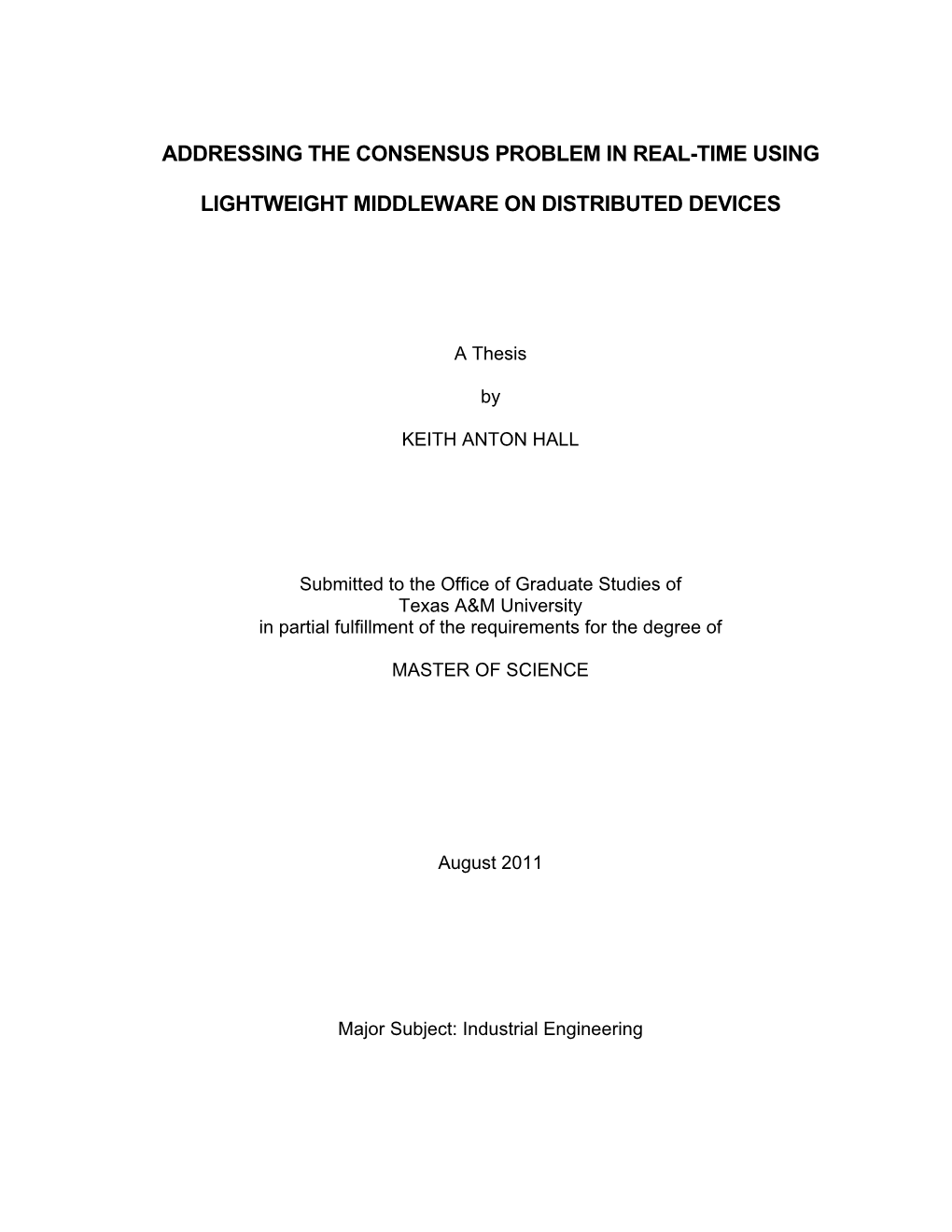 Addressing the Consensus Problem in Real-Time Using Lightweight Middleware on Distributed Devices