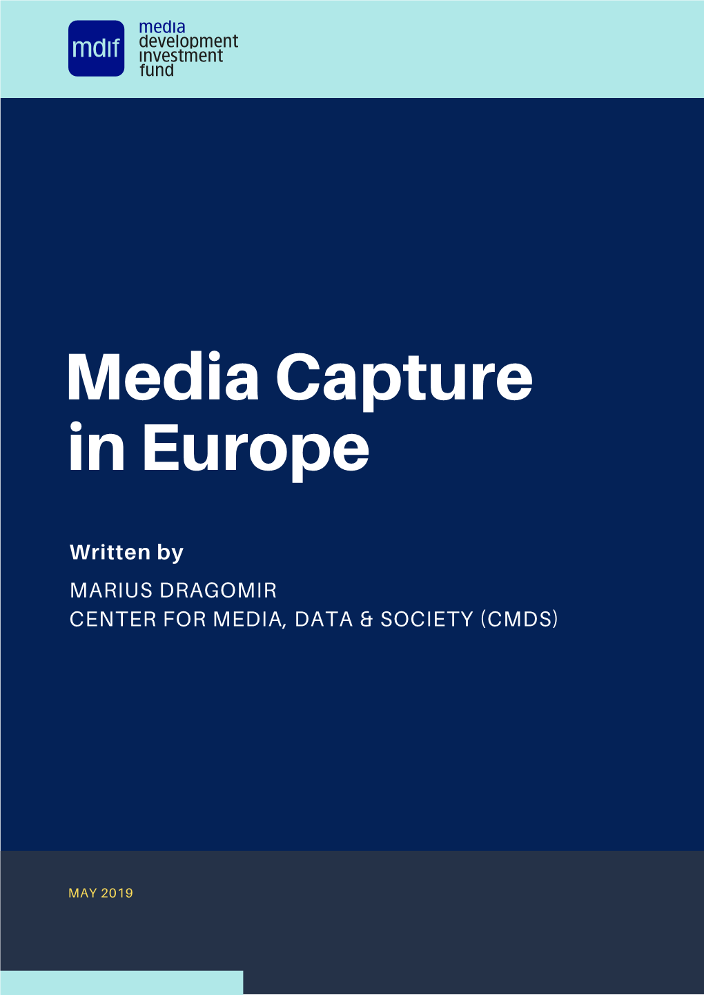 Media Capture in Europe | Marius Dragomir