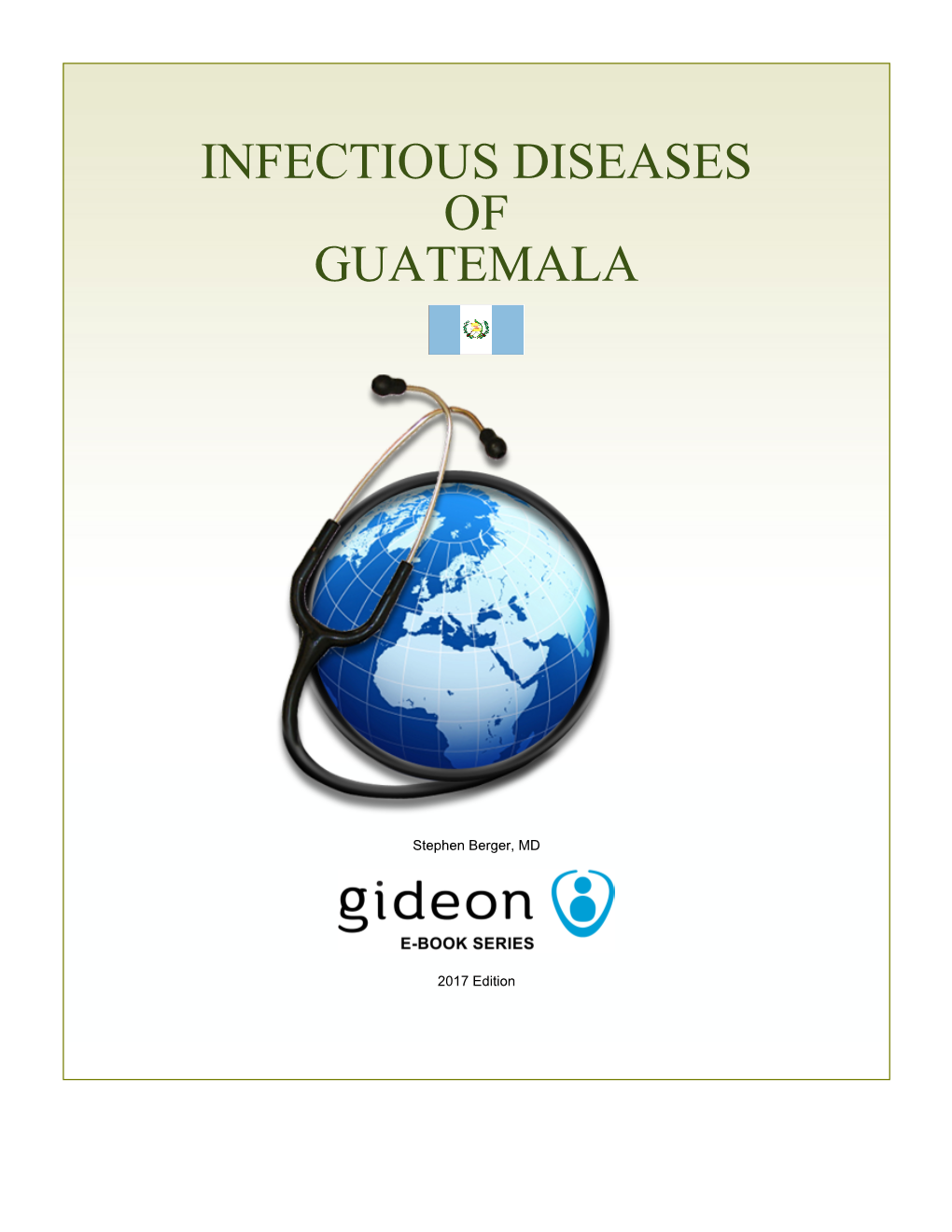 Infectious Diseases of Guatemala