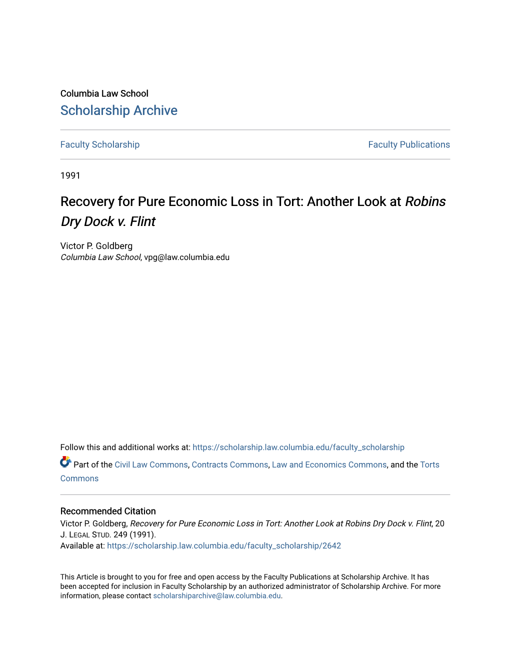 Recovery for Pure Economic Loss in Tort: Another Look at Robins Dry Dock V