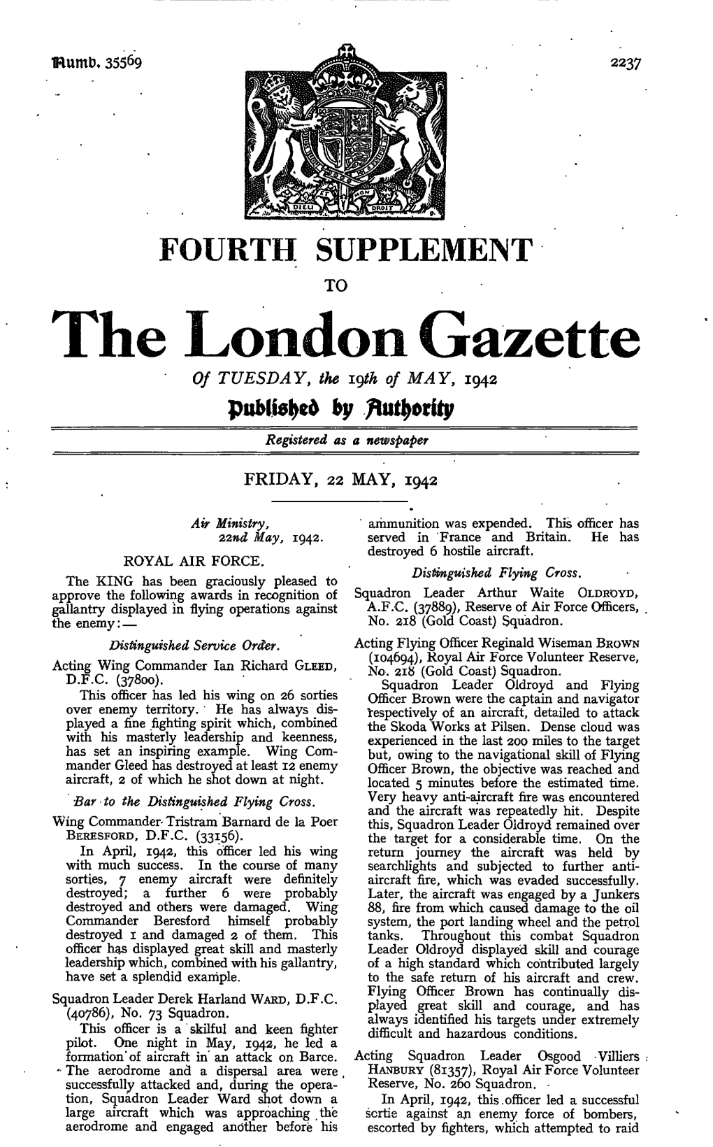 The London Gazette of TUESDAY, the Igft of MAY, 1942 Published by Registered As a Newspaper