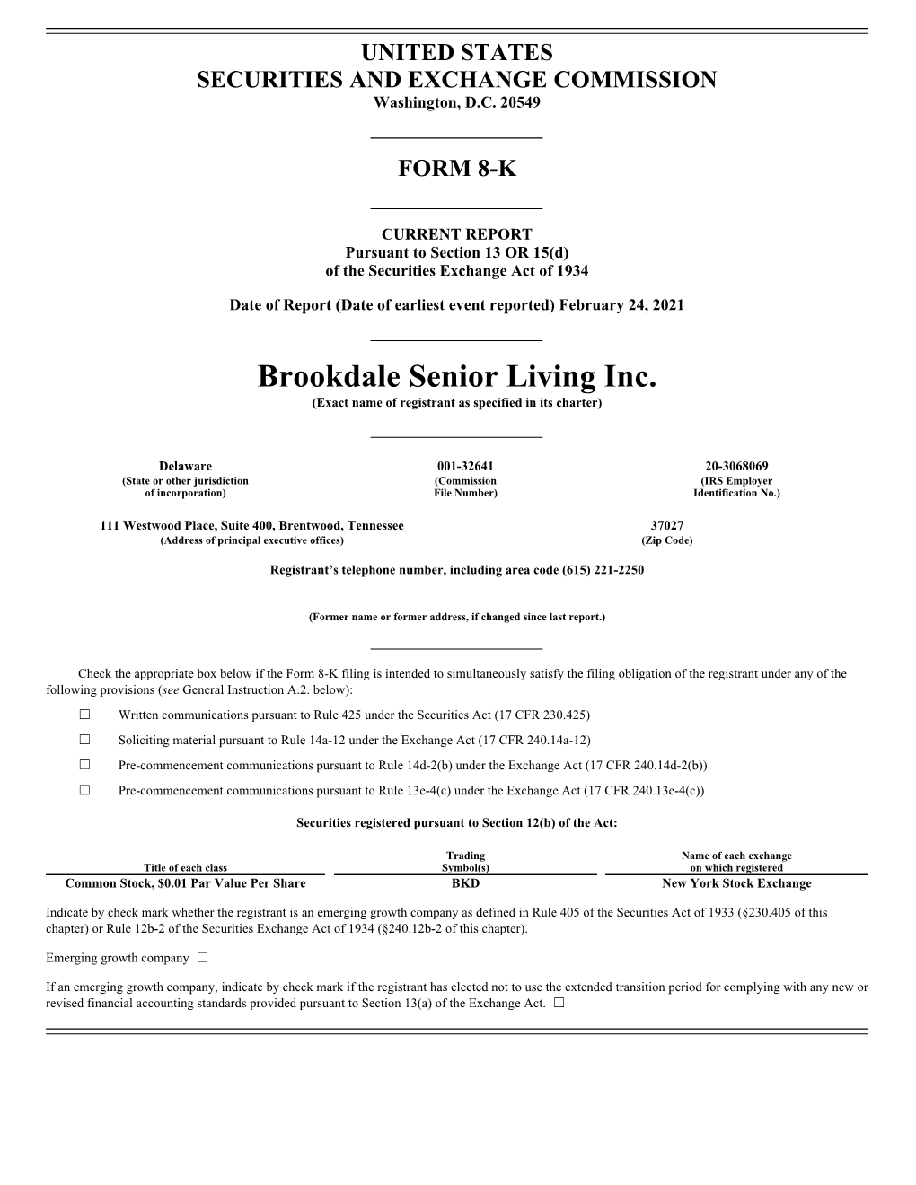 Brookdale Senior Living Inc. (Exact Name of Registrant As Specified in Its Charter)