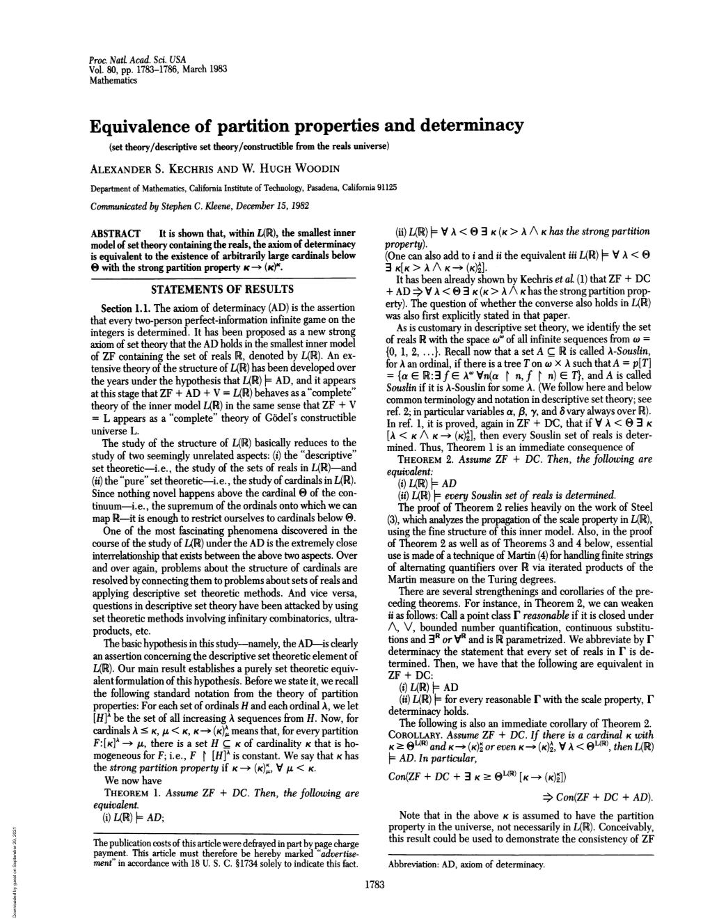 Equivalence of Partition Properties and Determinacy (Set Theory/Descriptive Set Theory/Constructible from the Reals Universe) ALEXANDER S