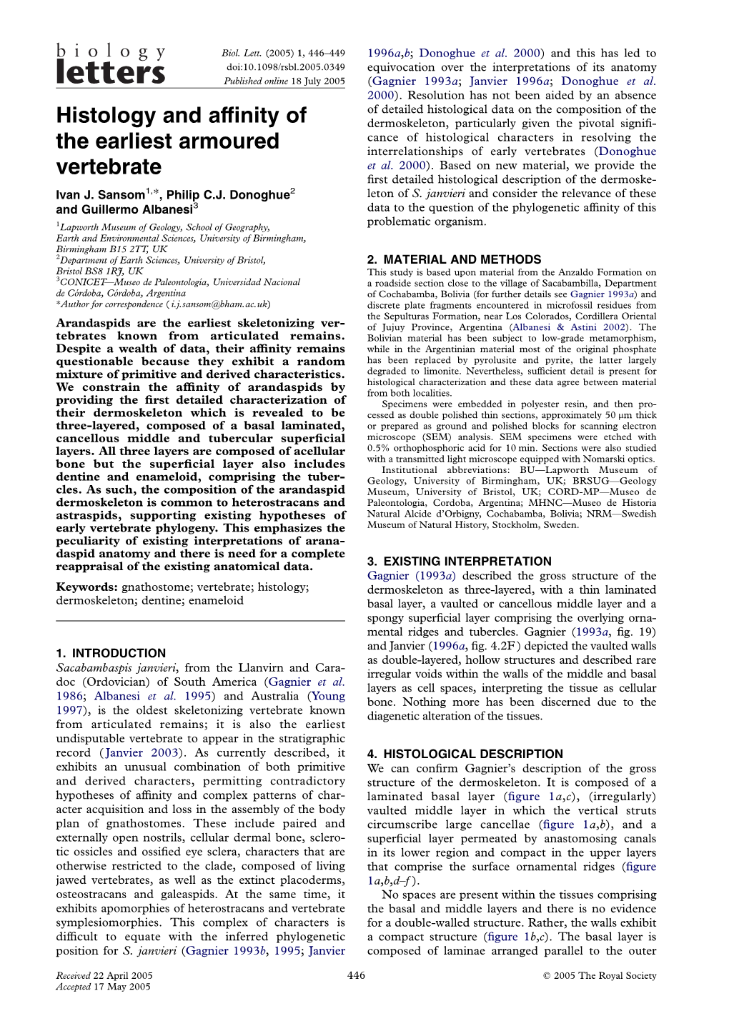 Histology and Affinity of the Earliest Armoured Vertebrate