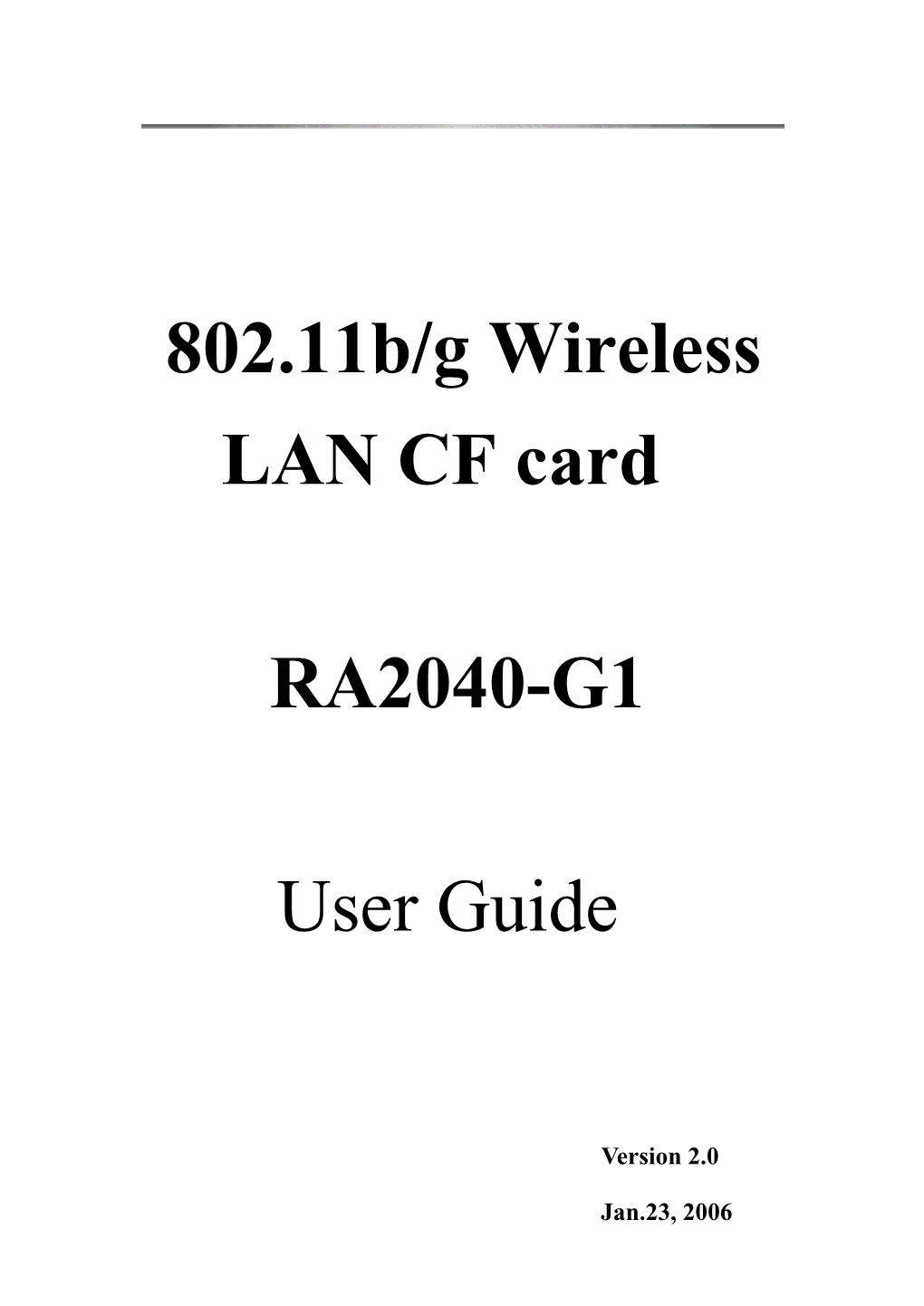 802.11B/G Wireless LAN CF Card RA2040-G1 User Guide