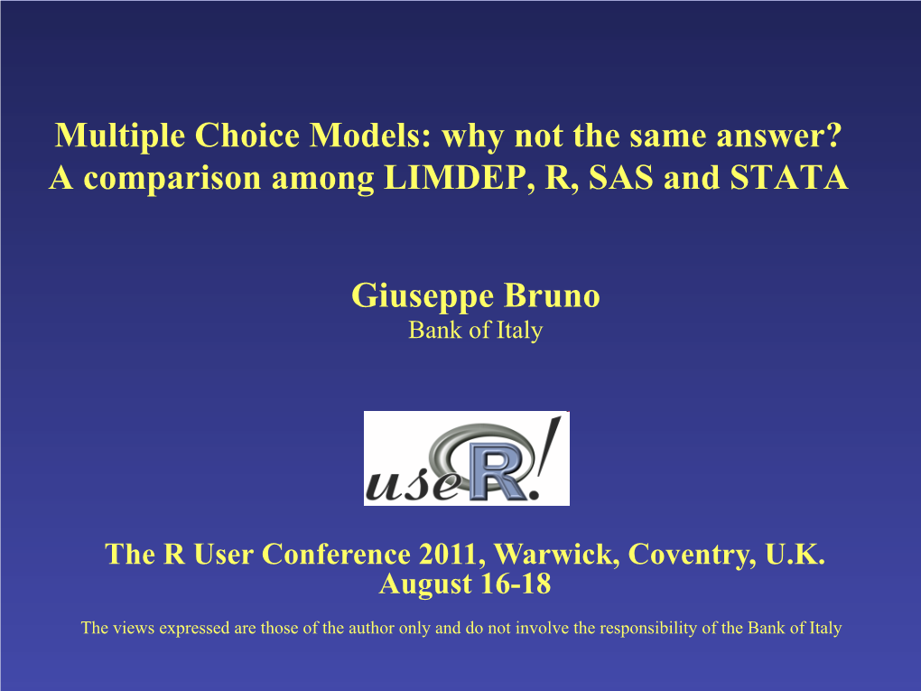 Multiple Choice Models: Why Not the Same Answer? a Comparison Among LIMDEP, R, SAS and STATA