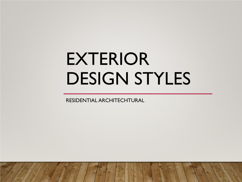 Exterior Design Styles
