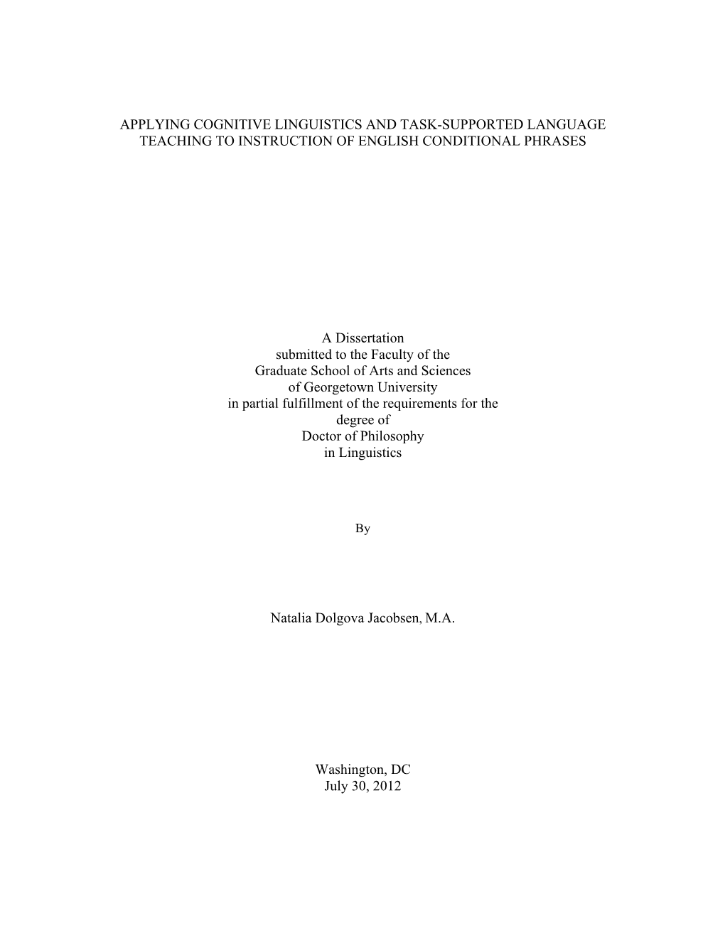 Applying Cognitive Linguistics and Task-Supported Language Teaching to Instruction of English Conditional Phrases