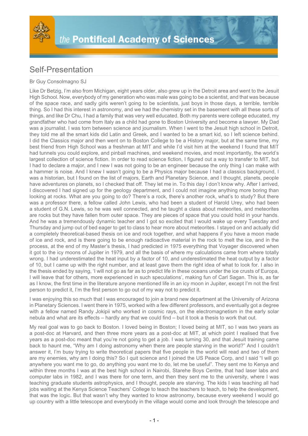 Self-Presentation Br Guy Consolmagno SJ Like Dr Betzig, I’M Also from Michigan, Eight Years Older, Also Grew up in the Detroit Area and Went to the Jesuit High School