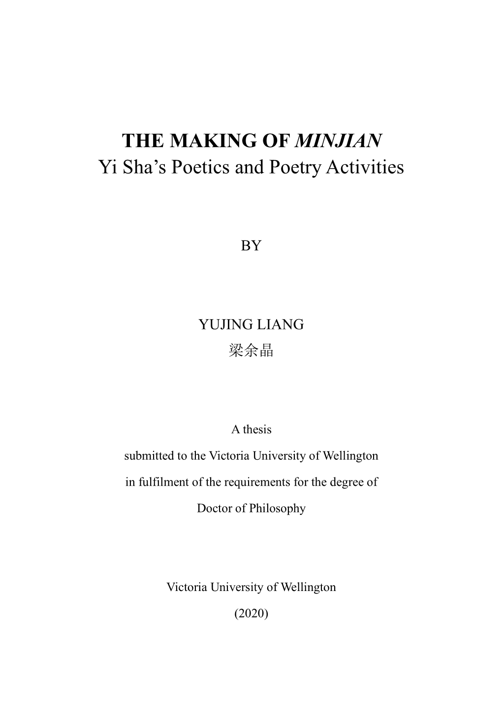 THE MAKING of MINJIAN Yi Sha's Poetics and Poetry Activities