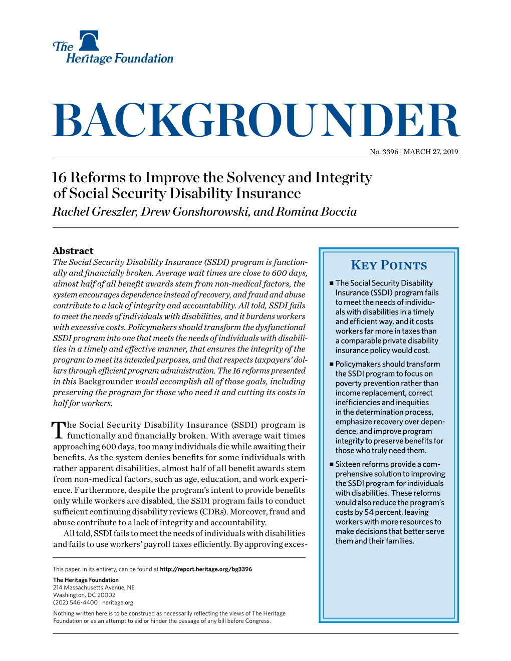 16 Reforms to Improve the Solvency and Integrity of Social Security Disability Insurance Rachel Greszler, Drew Gonshorowski, and Romina Boccia