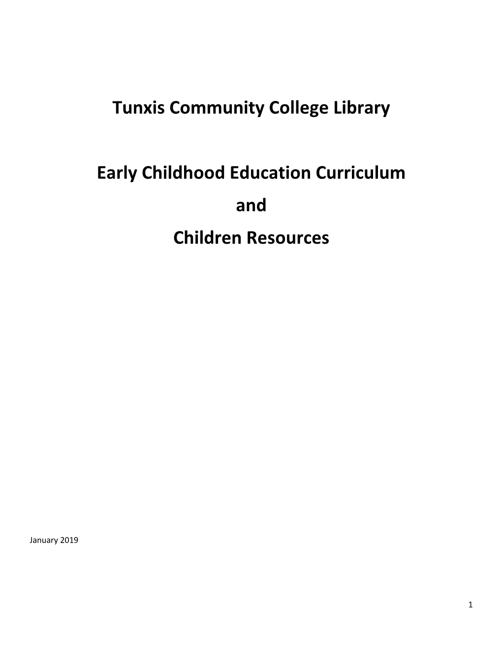 Tunxis Community College Library Early Childhood Education Curriculum and Children Resources