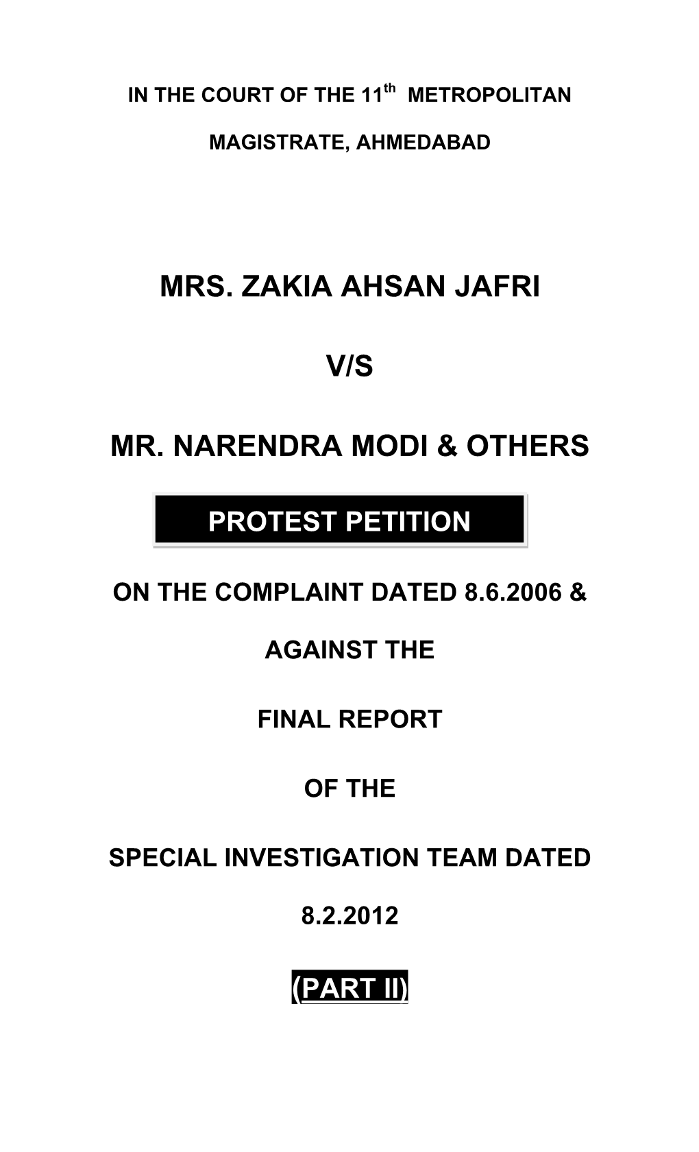 Mrs. Zakia Ahsan Jafri V/S Mr. Narendra Modi & Others