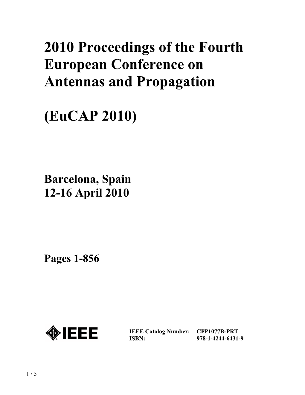 2010 Proceedings of the Fourth European Conference on Antennas and Propagation (Eucap 2010)