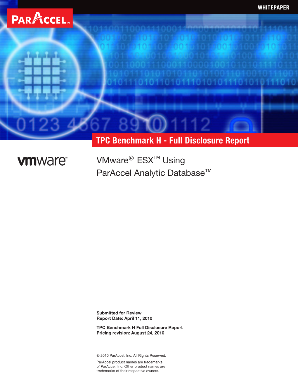 Full Disclosure Report Vmware® ESX™ Using Paraccel Analytic Database