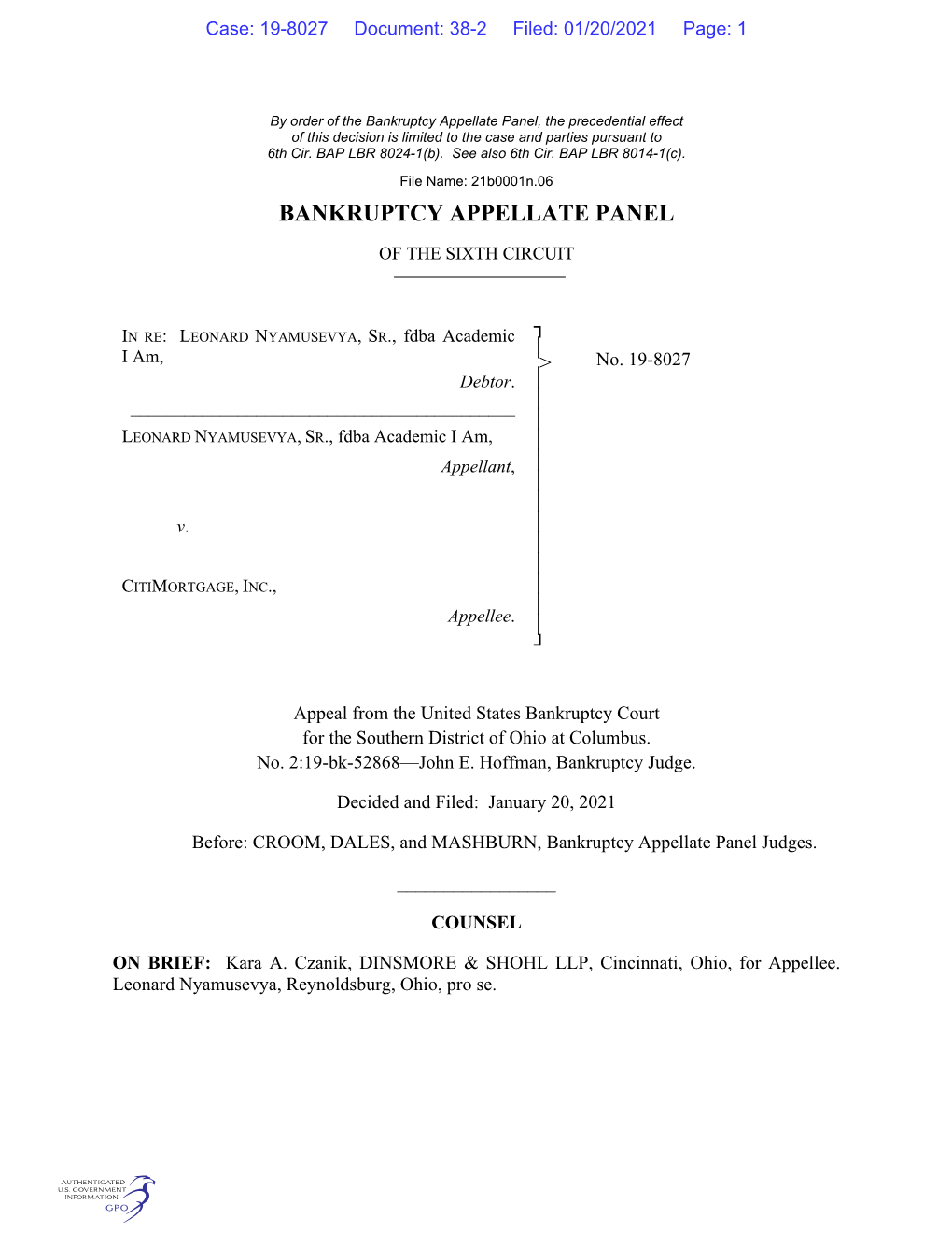 Bankruptcy Appellate Panel, the Precedential Effect of This Decision Is Limited to the Case and Parties Pursuant to 6Th Cir