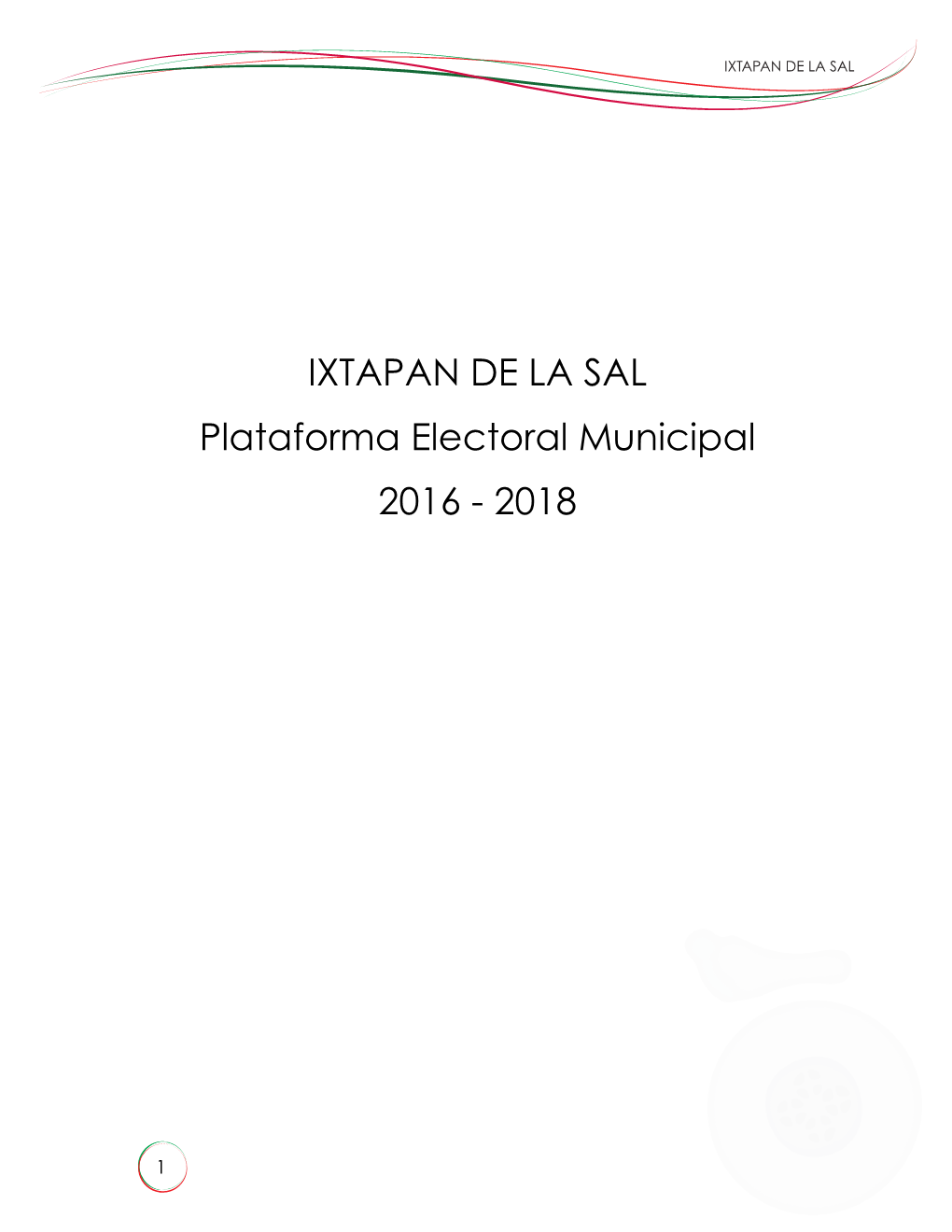 IXTAPAN DE LA SAL Plataforma Electoral Municipal 2016 - 2018