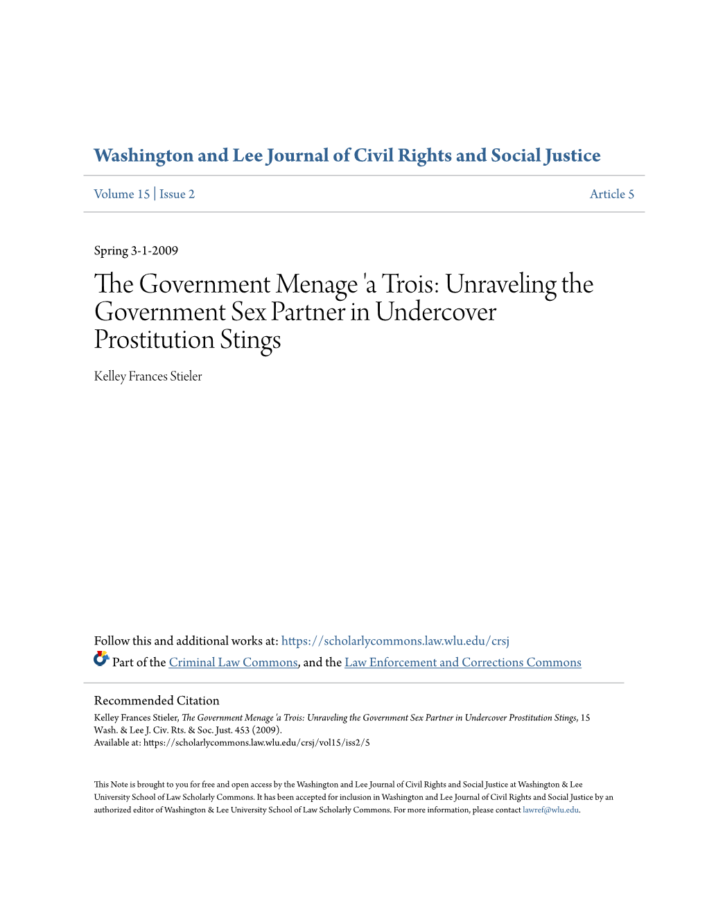 The Government Menage 'A Trois: Unraveling the Government Sex Partner in Undercover Prostitution Stings Kelley Frances Stieler