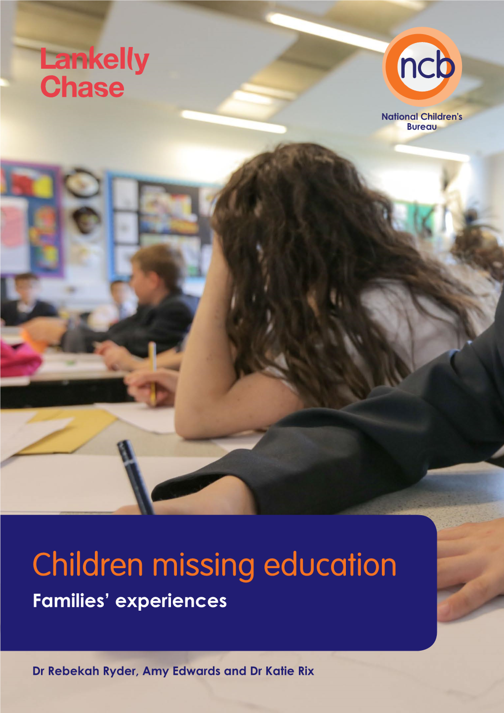 Children Missing Education Families’ Experiences
