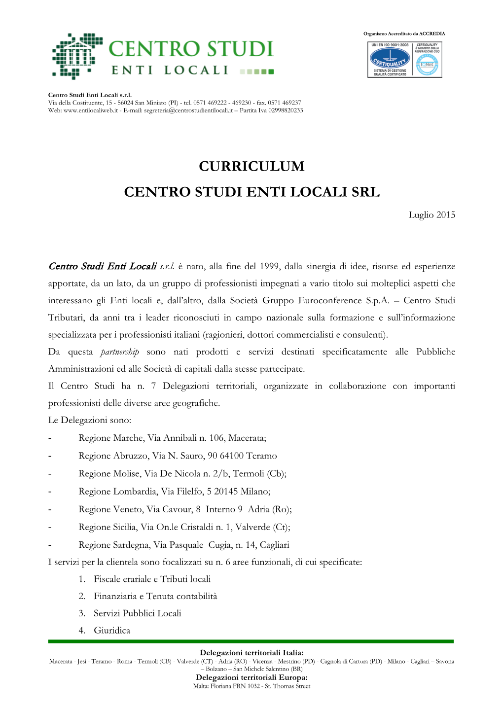 CURRICULUM CENTRO STUDI ENTI LOCALI SRL Luglio 2015