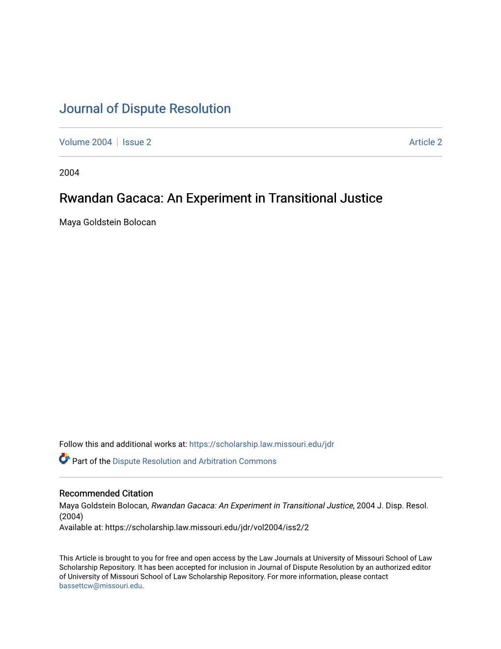 Rwandan Gacaca: an Experiment in Transitional Justice