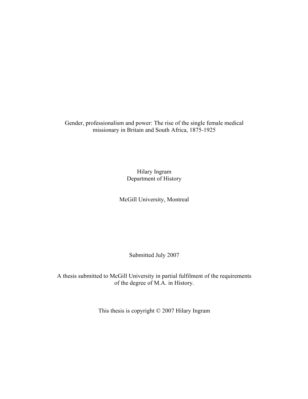 The Rise of the Single Female Medical Missionary in Britain and South Africa, 1875-1925